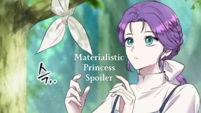Materialistic Princess Spoilers