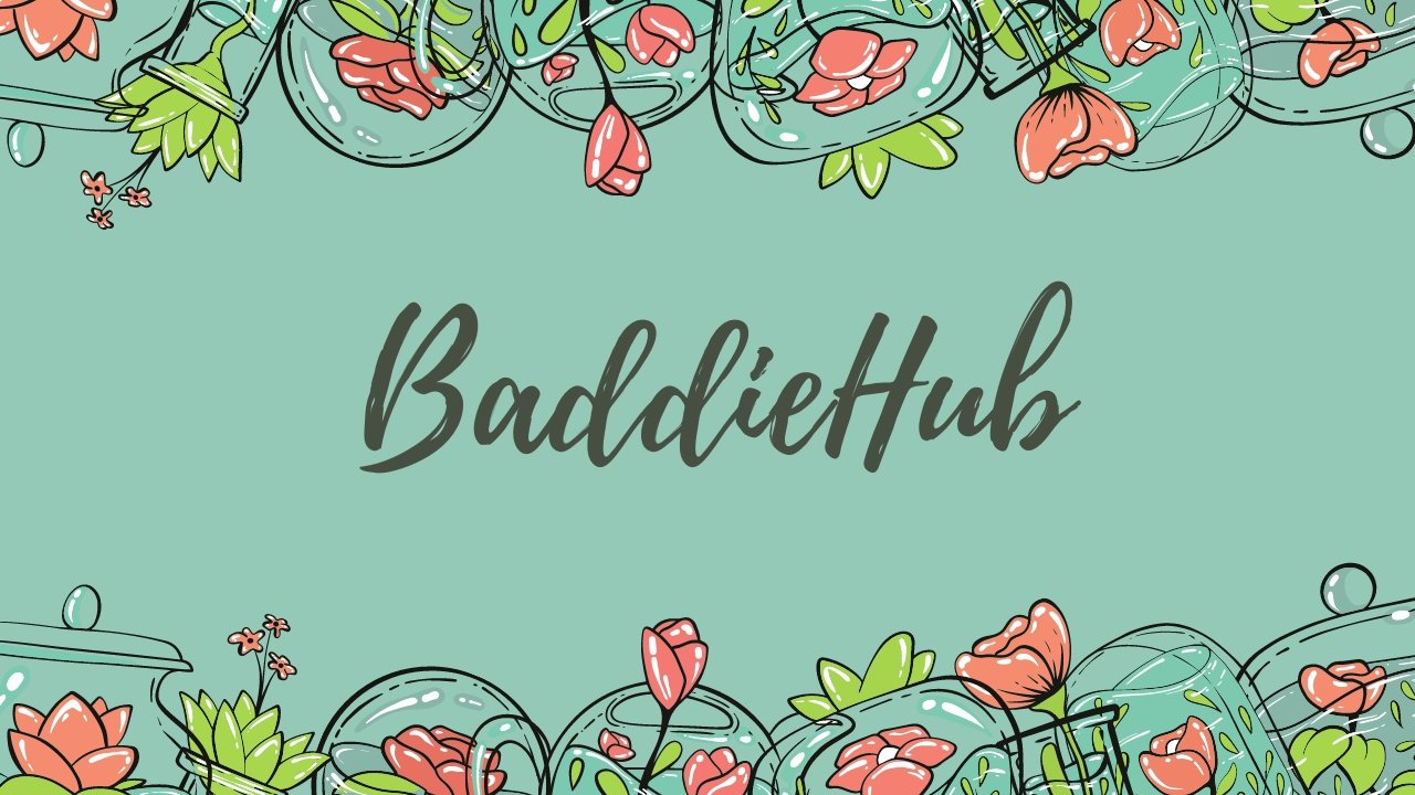 BaddieHub