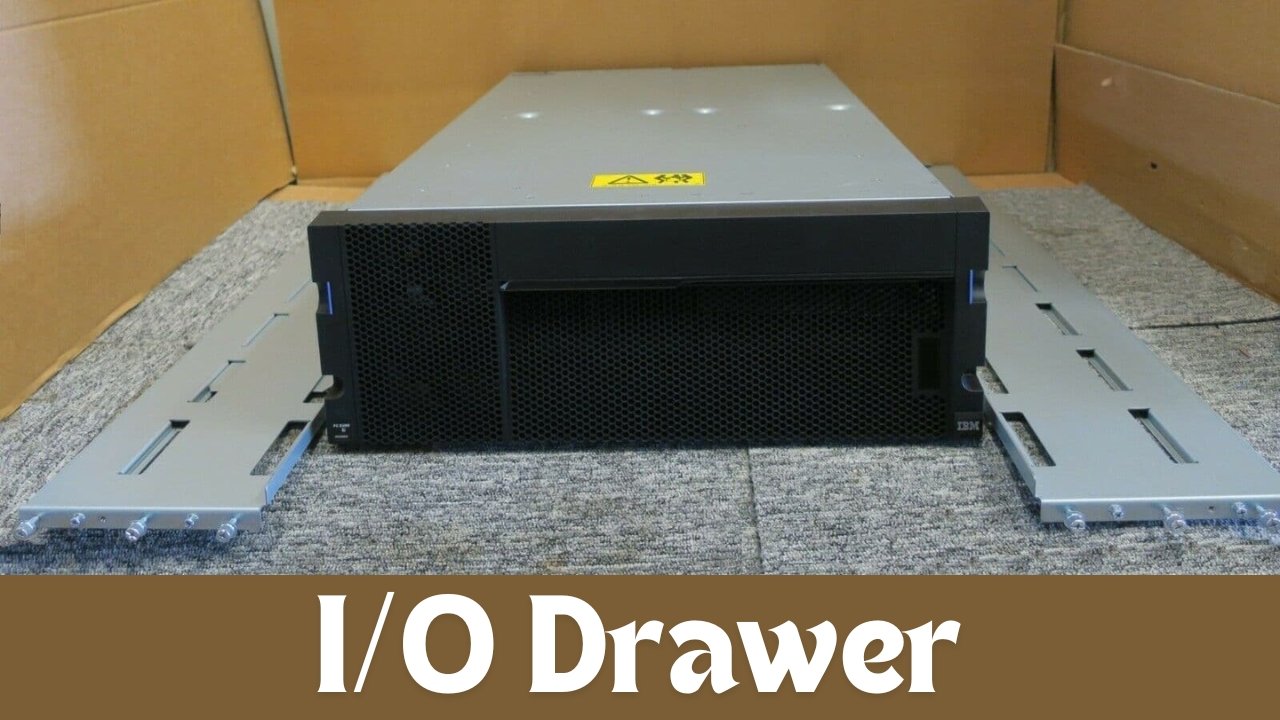 I/O Drawer