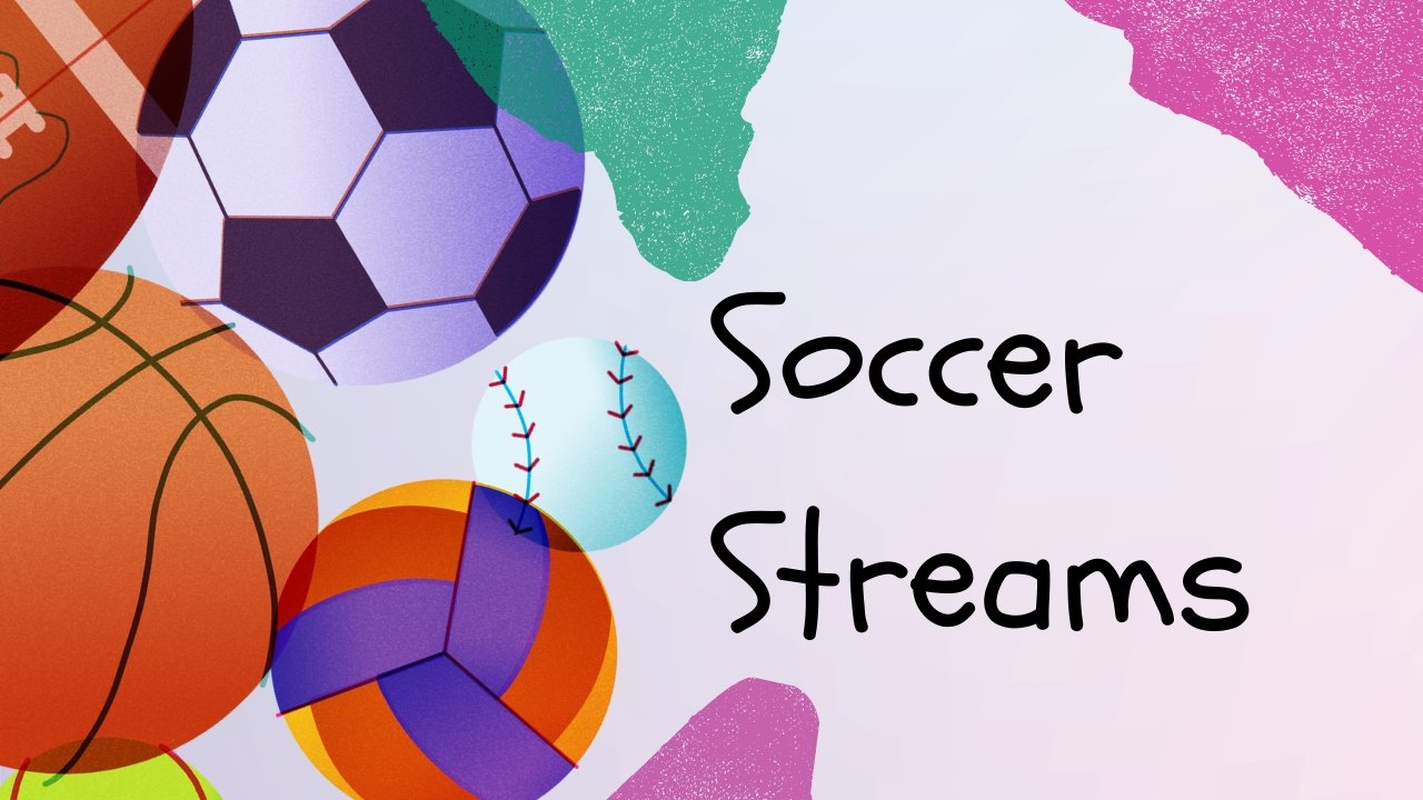 Soccer Streams