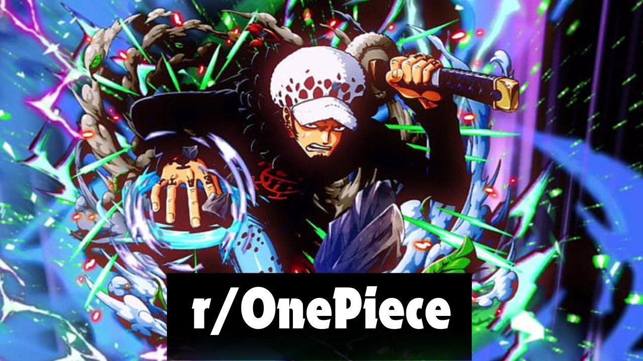 r/OnePiece