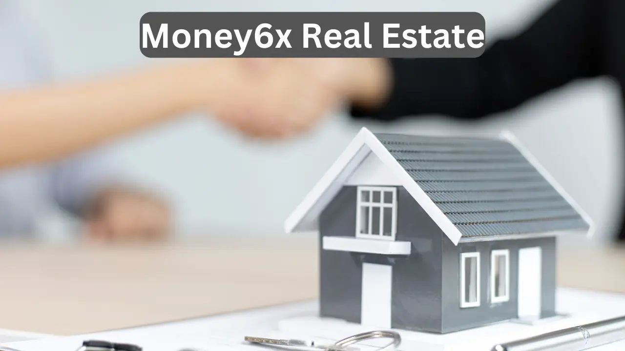 Money6x Real Estate