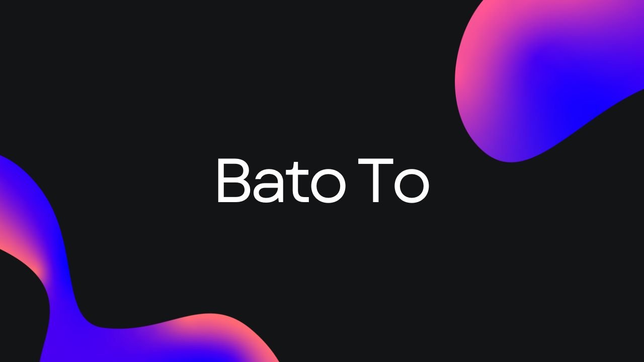 Explore The Magic Of Bato To A Journey Into The Heart Of Language
