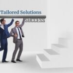 Tailored Solutions