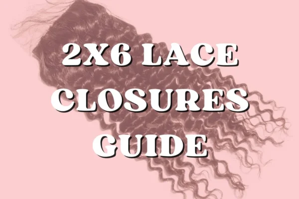 2x6 Lace Closures