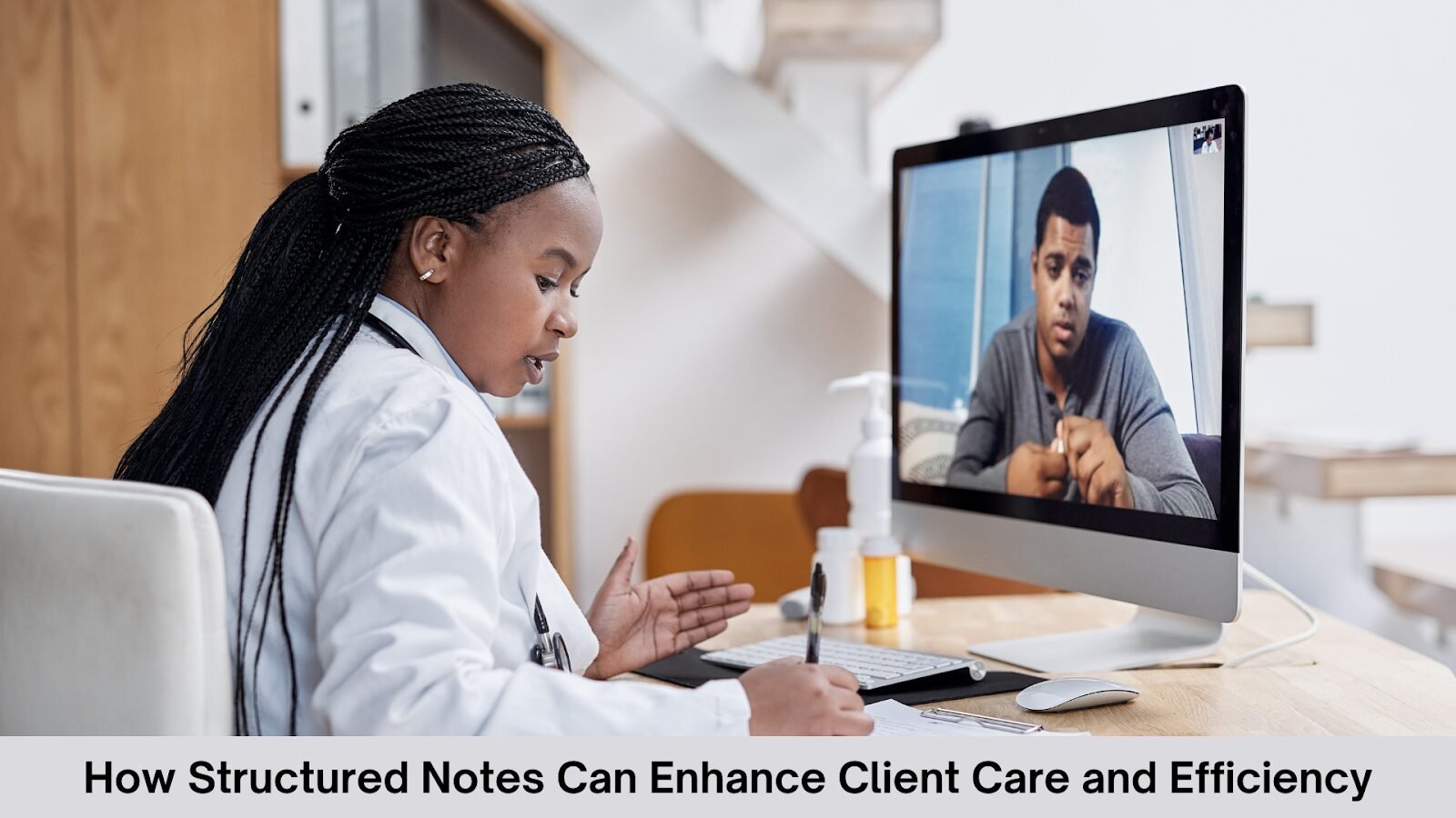 Enhance Client Care and Efficiency